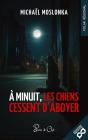 A Minuit, Les Chiens Cessent D'Aboyer ; En Attendant Les Vers - Preview