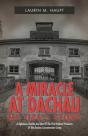 A Miracle At Dachau - Preview