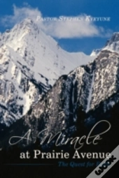 A Miracle At Prairie Avenue