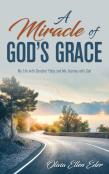 A Miracle Of God'S Grace