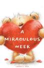 A Miraculous Week - Preview