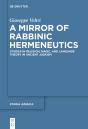 A Mirror Of Rabbinic Hermeneutics - Preview