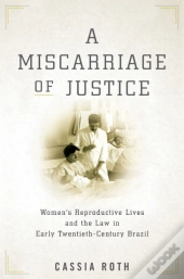 A Miscarriage Of Justice