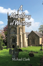 A Miscellany Of Writings - Preview