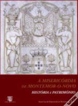 Capa do artigo A Misericórdia De Montemor-O-Novo
