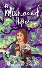 A Misplaced Hope - Preview