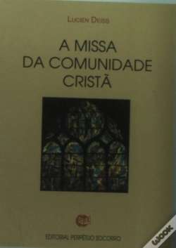 Capa do artigo A Missa da Comunidade Cristã