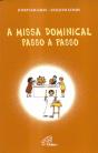 A Missa Dominical Passo a Passo - Preview