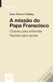 Capa do artigo A Missão do Papa Francisco