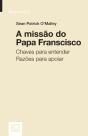 A Missão do Papa Francisco - Preview