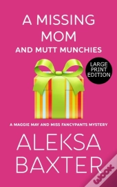 A Missing Mom And Mutt Munchies