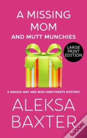 Capa do artigo A Missing Mom And Mutt Munchies