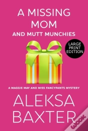 Capa do artigo A Missing Mom And Mutt Munchies