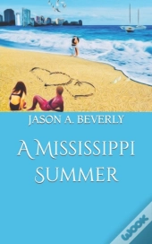 A Mississippi Summer