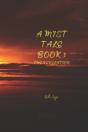 A Mist Tale Book 3 - The Revelation - Preview