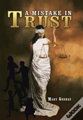 A Mistake In Trust