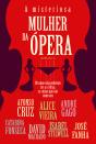 A Misteriosa Mulher da Ópera - Preview