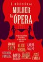 A Misteriosa Mulher Da Ópera - Preview