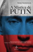 A Mística de Putin
