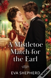 A Mistletoe Match For The Earl