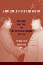 A Misunderstood Friendship - Preview