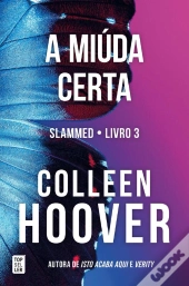 A Miúda Certa (Slammed 3)