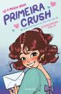 A Miúda Nova - Primeira Crush - Preview