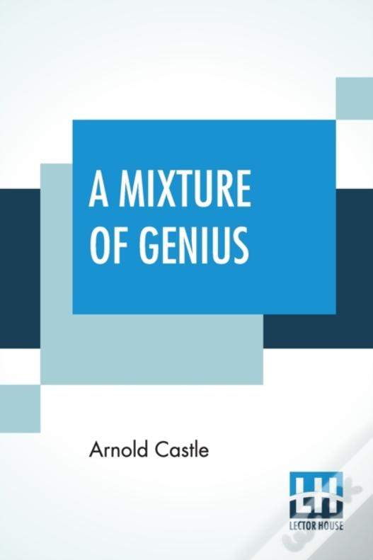 A Mixture Of Genius