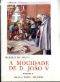 A Mocidade de D. João V - 2 Volumes - Preview