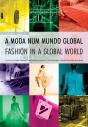 A Moda num Mundo Global - Preview