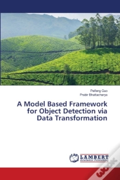 Capa do artigo A Model Based Framework For Object Detection Via Data Transformation