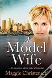 A Model  Wife