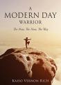 A Modern Day Warrior - Preview