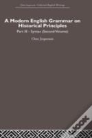 A Modern English Grammar On Historical Principles