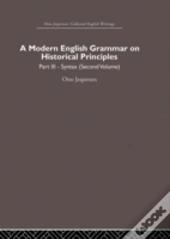 A Modern English Grammar On Historical Principles