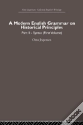 A Modern English Grammar On Historical Principles