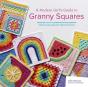 A Modern Girlâ€™S Guide To Granny Squares - Preview