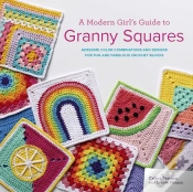 Capa do artigo A Modern Girlâ€™S Guide To Granny Squares