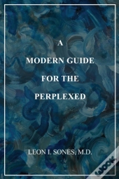 A Modern Guide For The Perplexed