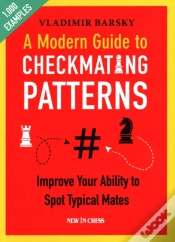 Capa do artigo A Modern Guide To Checkmating Patterns