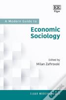 A Modern Guide To Economic Sociology