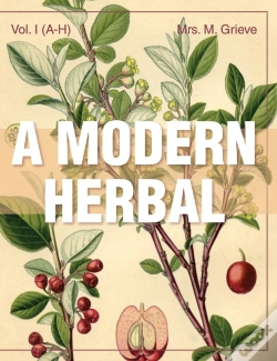 Capa do artigo A Modern Herbal (Volume 1, A-H)