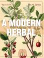 A Modern Herbal (Volume 1, A-H) - Preview