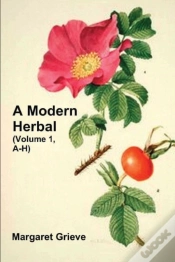Capa do artigo A Modern Herbal  Volume 1, A-H