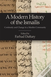 A Modern History Of The Ismailis