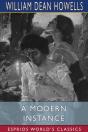 A Modern Instance  Esprios Classics - Preview