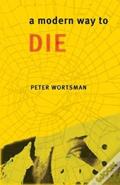 A Modern Way To Die
