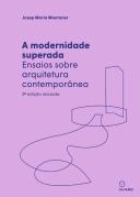 A Modernidade Superada