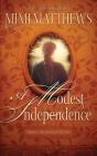 A Modest Independence - Preview