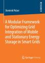 A Modular Framework For Optimizing Grid Integration Of Mobile And Stationary Energy Storage In Smart Grids - Preview